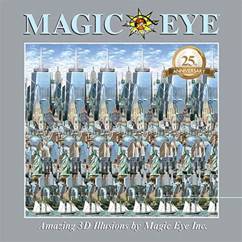 The Magic Behind the Magic Eye: An Exploration of the Techniques Used in the 25th Anniversary Book